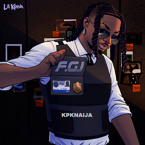 Naija EP: Lil Kesh - Forever Getting It (FGI) | MP3 Song